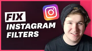 How To Fix Instagram Filters Not Working or Showing Up (2022)