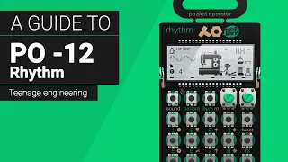 Using PO-12 Rhythm from Teenage Engineering , complete in depth guide tutorial.