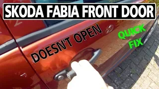 SKODA FABIA driver's door (DOESN'T OPEN)