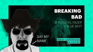 É possível fazer o cristal azul do BREAKING BAD?