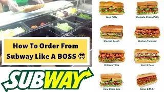 How to order Subway Like a Boss 😎 | Full Process Explained By Us