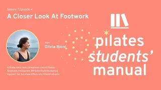 A Closer Look At Footwork | Pilates Students' Manual 7-4