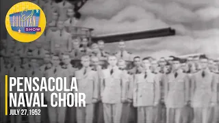 Pensacola Naval Choir "Away Rio" on The Ed Sullivan Show