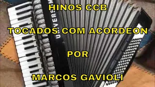 HINOS CCB TOCADOS COM ACORDEON - MARCOS GAVIOLI