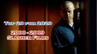 Top 20 for 2020: 2000 - 2009 Slasher Films