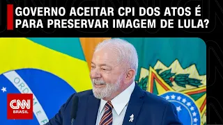 Governo aceitar CPI dos Atos é para preservar imagem de Lula? | O GRANDE DEBATE