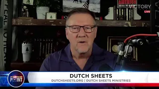 Dutch Sheets is LIVE!