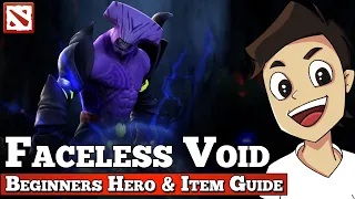 Faceless Void Beginners Guide | [Dota 2 Hero Guide]