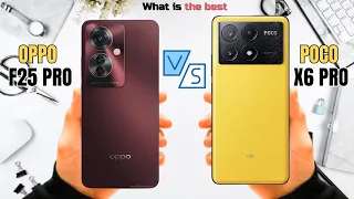 Oppo F25 Pro Vs Poco X6 Pro  Full Comparison ⚡ Which one is Best