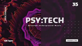 PSY:TECH 35 126bpm🗿Psychedelic Techno (Aleckat, Ben Rama, Osiris4, MVMB, While True)