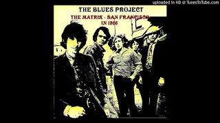 The Blues Project   The Matrix, SF, CA, Sept 1966  04 I Can’t Keep From Crying