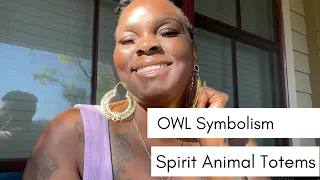 Owl Symbolism: Spirit Animal Totem