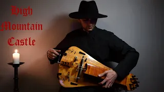 High Mountain Castle. Medieval Tune (HURDY GURDY MUSIC, Instrumental)