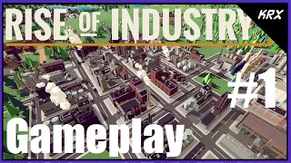Updated Rise of Industry - Gameplay, Tutorial and Discussion - Walkthrough Lets Play - Part 1
