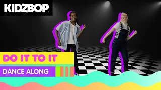 KIDZ BOP Kids - Do It To It (Dance Along)