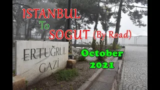 One Day Road Trip To Sogut Bursa From Istanbul - Part 1 | Ertugrul Gazi Tomb - 2022