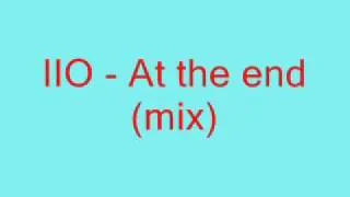 IIO - At the end (remix)