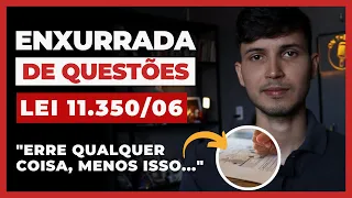 QUESTÕES COMENTADAS DA LEI 11.350/06  | Agente de Saúde (ACS) e Agente de Endemias (ACE)