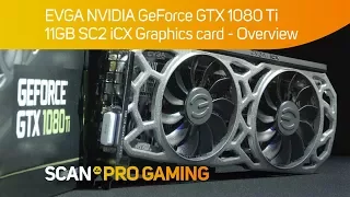 EVGA NVIDIA GeForce GTX 1080 Ti 11GB SC2 iCX Graphics card - Overview