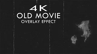 4K Cinematic Old Movie 🎞  FREE Overlay Effect 🎞  Dust & Grain for Video Editors