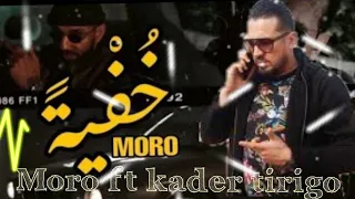 moro _ khofaitan - خفية ft kader tirigo bayna tghidni remix (med_igg remix )