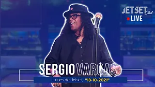 SERGIO VARGAS (EN VIVO) - JET SET CLUB (18-10-2021)
