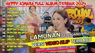 HAPPY ASMARA TERBARU #032 "LAMUNAN" ¶ SELENDANG BIRU ¶ DEMI KOWE ¶ ALUM ¶ VIRAL 2024