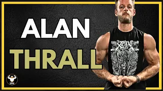 Alan Thrall - Running, Starting Strength & Bodybuilding