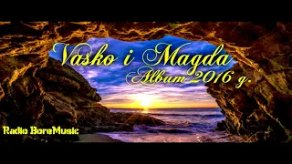 2 VASKO I MAGDA - POPRAVINEN TUMEN 2016 BOREMUSIC