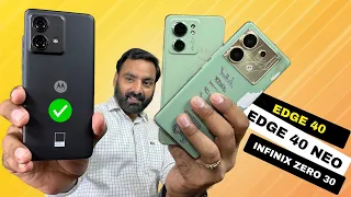 Moto Edge 40 Neo vs Moto Edge 40 vs Infinix Zero 30 Full Comparison - Best 5G Phone Under 25000 ?