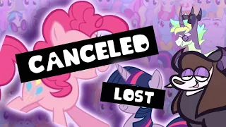 The LOST/CANCELLED episodes of My Little Pony (ft. @Rainbott )