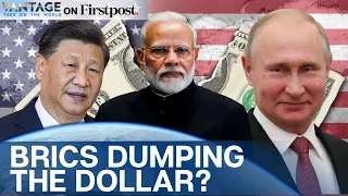 De-Dollarisation: Can BRICS Currency Upend the Dominance of the Dollar? | Vantage on Firstpost