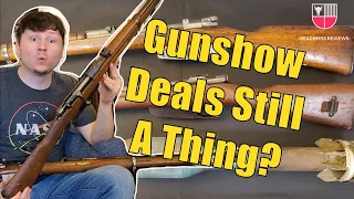 Gunshows Still Worth It? MILSURP FIREARM DEALS | Latest Military Surplus Rifle Score (Spring 2022)