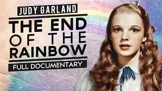 Judy Garland: The End Of The Rainbow (Documentary)