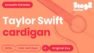 Taylor Swift - cardigan (Acoustic Karaoke)