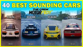 The Crew Motorfest - Top 40 Best Sounding Cars