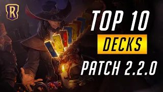 Top 10 Decks (Patch 2.2.0) | Legends of Runeterra