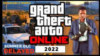 GTA's Summer DLC 2022 Release ???