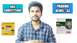 PHARMA NEWS - 34 | PHARMA TALK | QUIZ COMPETITIONS | WEBINARS | etc