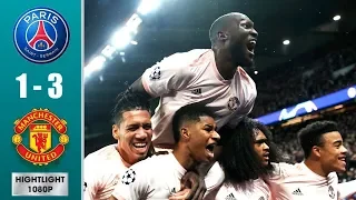 PSG vs Manchester United 1-3 All Goals & Highlights - 2019