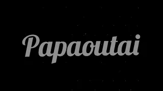 papaoutai edit audio