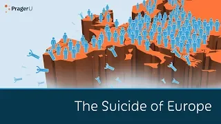 The Suicide of Europe | 5 Minute Video