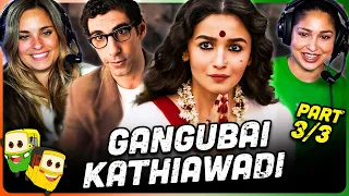 GANGUBAI KATHIAWADI Movie Reaction Part (3/3)! | Alia Bhatt | Vijay Raaz |  Ajay Devgn