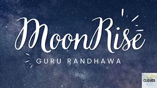 Moon Rise | Guru Randhawa | Shehnaaz Gill | Man Of The Moon | Three Clouds |