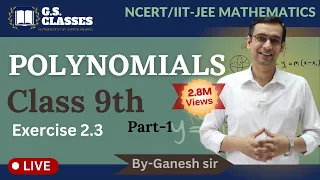 Class 9 Maths Chapter 2 | Polynomials Class 9  Exercise 2.3 by gs classes