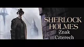 Artur Doyle Conan   Sherlock Holmes i znak czterech audiobook