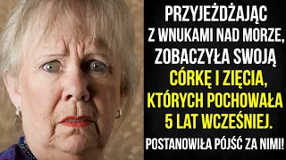 Zobaczyła córkę i zięcia, którzy zmarli 5 lat wcześniej. Postanowiła pójść za nimi!