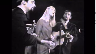 Peter, Paul and Mary - 500 Miles