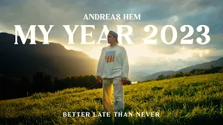 My Year 2023 | Andreas Hem