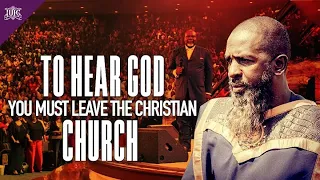 IUIC | Bishop Nathanyel: To Hear God You MUST Leave The Christian Church!!! #nathanyel7 #iuic